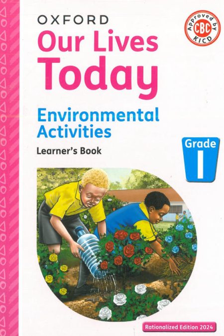 Oxford Our Lives Today Environmental Grade 1 (Rationalised)
