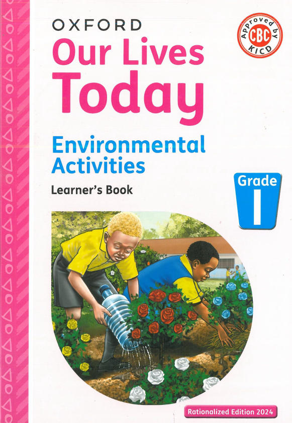 Oxford Our Lives Today Environmental Grade 1 (Rationalised)