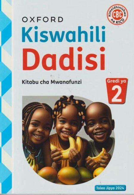 Oxford Kiswahili Dadisi Grade 2 (Rationalised)