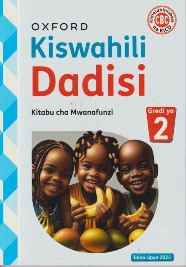 Oxford Kiswahili Dadisi Grade 2 (Rationalised)