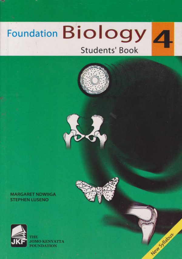Foundation Biology Form 4 Student's Book (JKF)