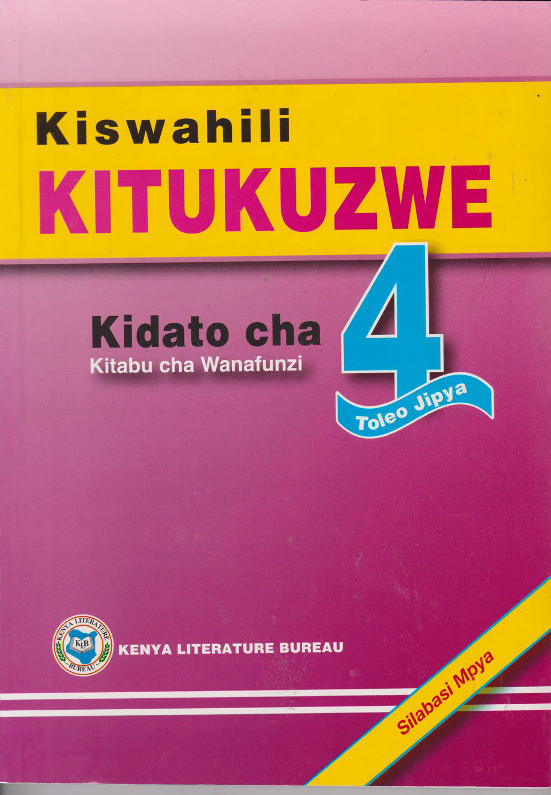 Kiswahili Kitukuzwe Kidato Cha 4 (KLB)