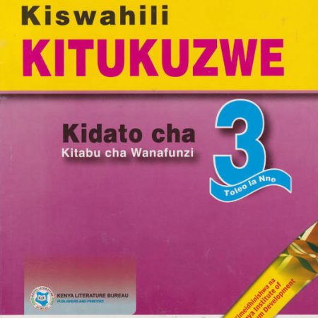 KLB Kiswahili Kitukuzwe Form 3