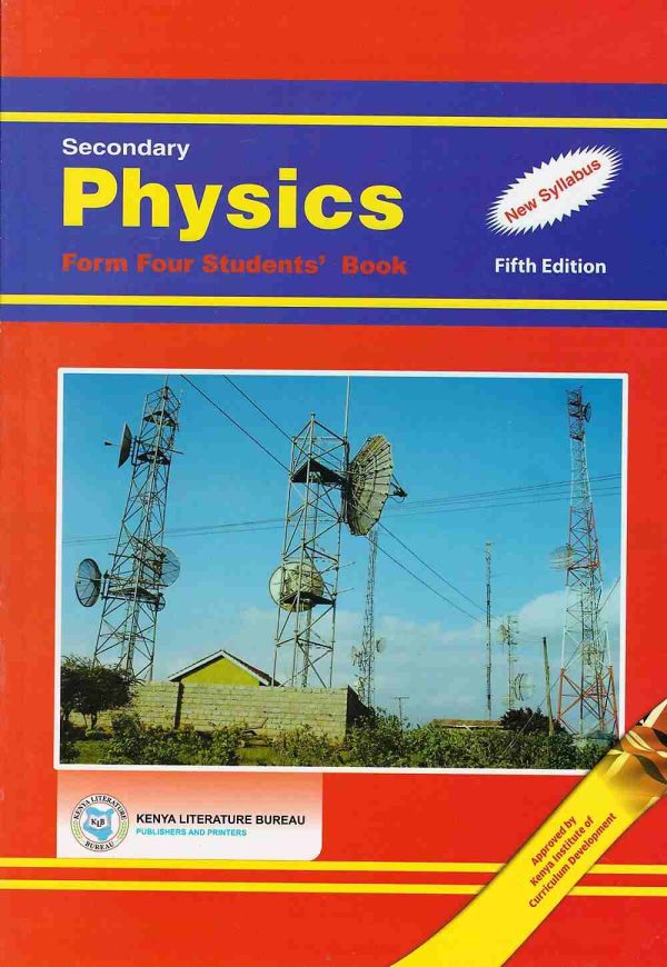 KLB Secondary Physics Form 4 - Student's Book (5th Edition)