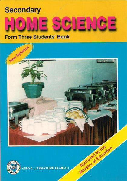 KLB Secondary Home Science Form 3 (3rd Edition)