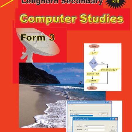 Longhorn Computer Studies Form 3 (New Syllabus)