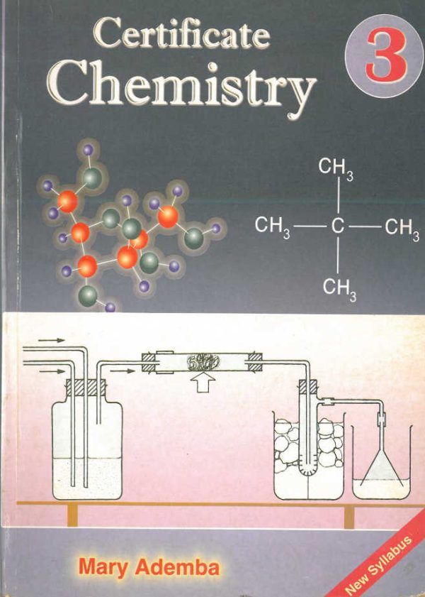 Certificate in Chemistry – Form 3 (New Syllabus, EAEP)