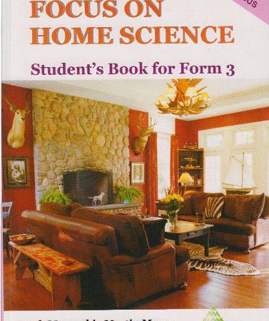 Focus on Home Science Form 3 (Focus)