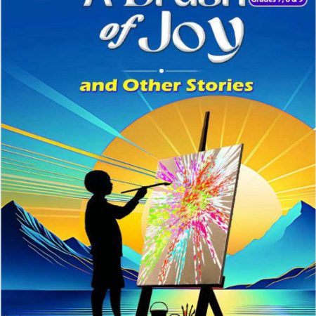 A Brush of Joy and Other Stories - Grade 8 (Spotlight)