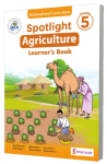 Spotlight Agriculture Grade 5 (Rationalised)
