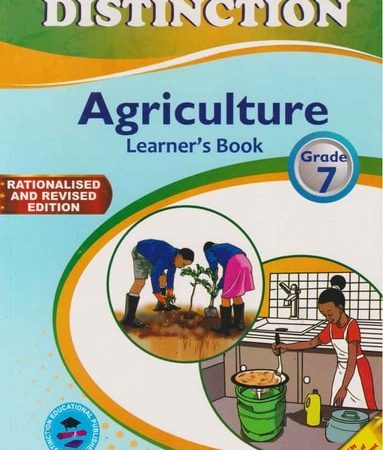 Distinction Agriculture Grade 7 (Rationalised)