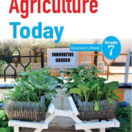 Oxford Agriculture Today Grade 7 (Rationalised)