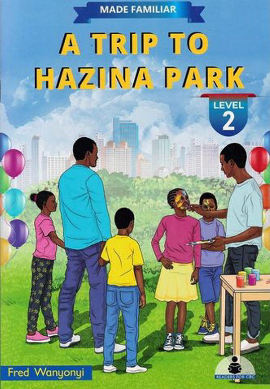 A Trip to Hazina Park Level 2 - Made Familiar Series