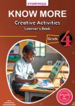 Storymoja Know More Creative Grade 4 (Rationalised)
