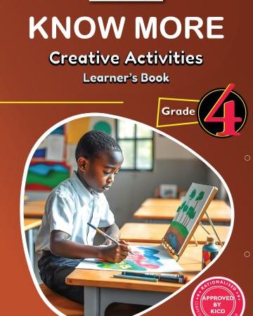 Storymoja Know More Creative Grade 4 (Rationalised)