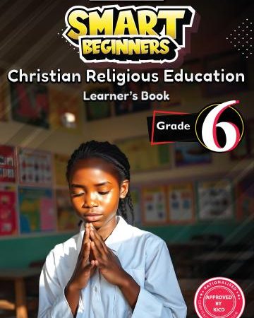 Storymoja Smart Beginners CRE Grade 6 (Rationalised)