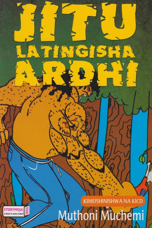 Jitu Latingisha Ardhi (Storymoja)