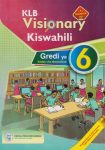 KLB Visionary Kiswahili Grade 6 (Rationalised)