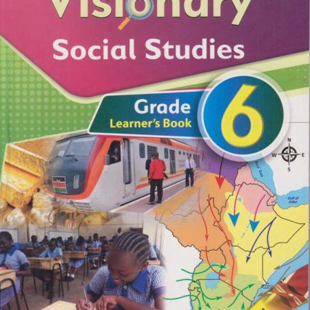 KLB Visionary Social Studies Grade 6 (Rationalised)