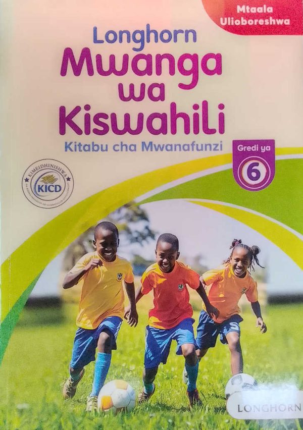 Longhorn Mwanga wa Kiswahili Grade 6 (Rationalised)