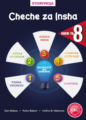 Storymoja Cheche za Insha Grade 8