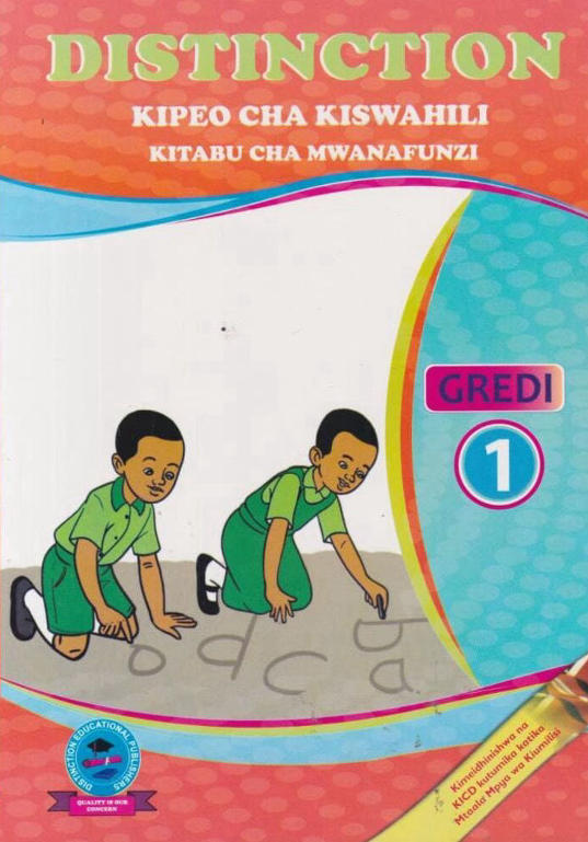 Distinction Kipeo Cha Kiswahili Grade 1 (Rationalised)