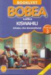 Booklyst Bobea Kiswahili Gredi ya 3 (Rationalised)