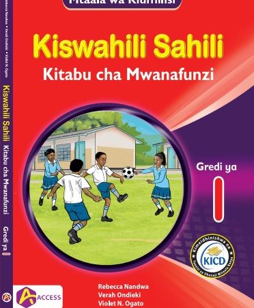Access Kiswahili Sahili Grade 1 (Rationalised)