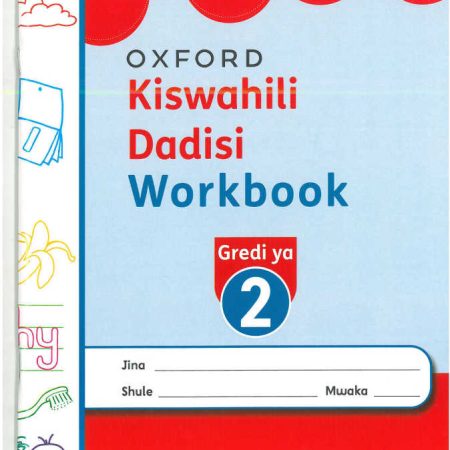 Oxford Kiswahili Dadisi Workbook Grade 2 – 2024 Edition