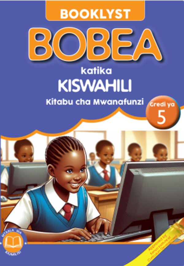 Booklyst Bobea Katika Kiswahili Grade 5 (Rationalised)