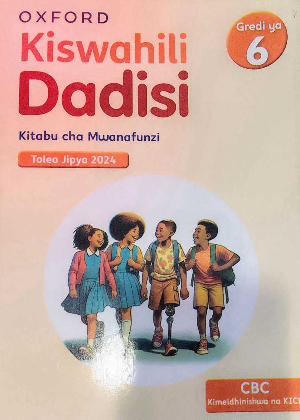 Oxford Kiswahili Dadisi Grade 6 (Rationalised)