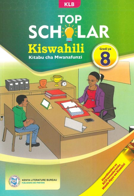 KLB Top Scholar Kiswahili Grade 8