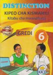 Distinction Kipeo Cha Kiswahili Grade 6 (Rationalised)