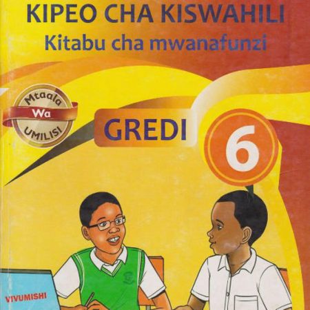 Distinction Kipeo Cha Kiswahili Grade 6 (Rationalised)