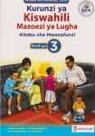 Spotlight Kurunzi ya Kiswahili Grade 3 (Rationalised)