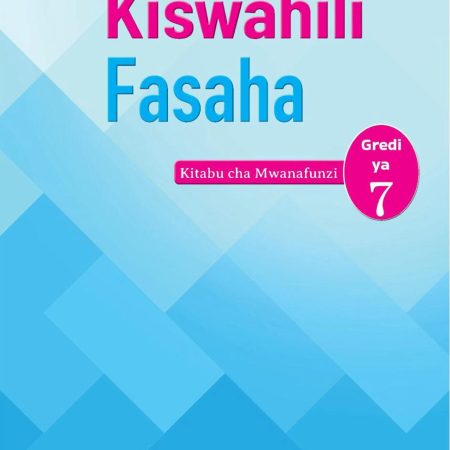 Oxford Kiswahili Fasaha Grade 7 - Toleo Jipya 2024
