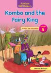Kombo and the Fairy King - Grade 4 (Spotlight)