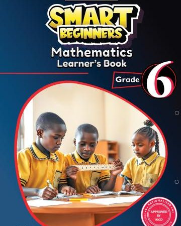 Storymoja Smart Beginners Mathematics GD6 (Rationalised)