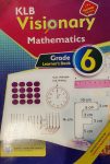 KLB Visionary Mathematics Grade 6 (Rationalised)