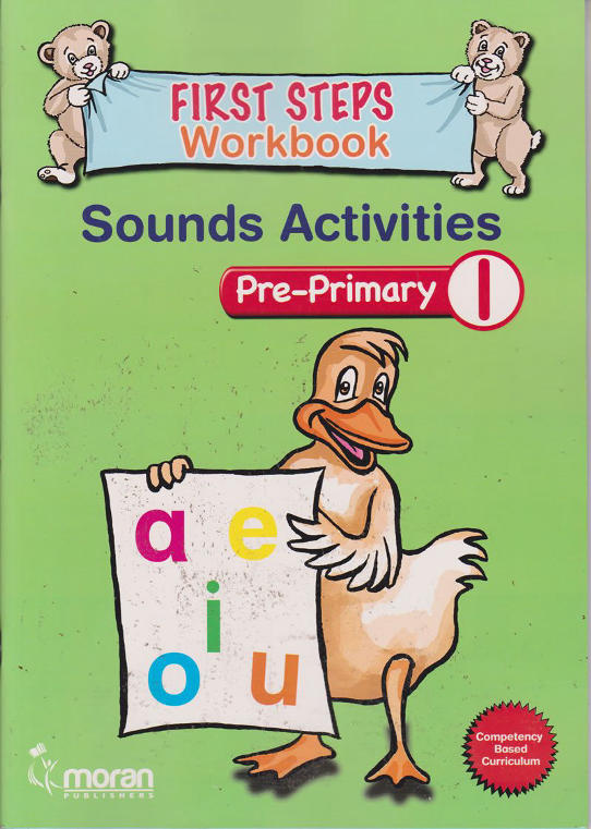 Moran First Steps Workbook: Sound Activities PP1