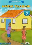 Maria Taabani Level 2 - Made Familiar | Hadithi ya Kanuni
