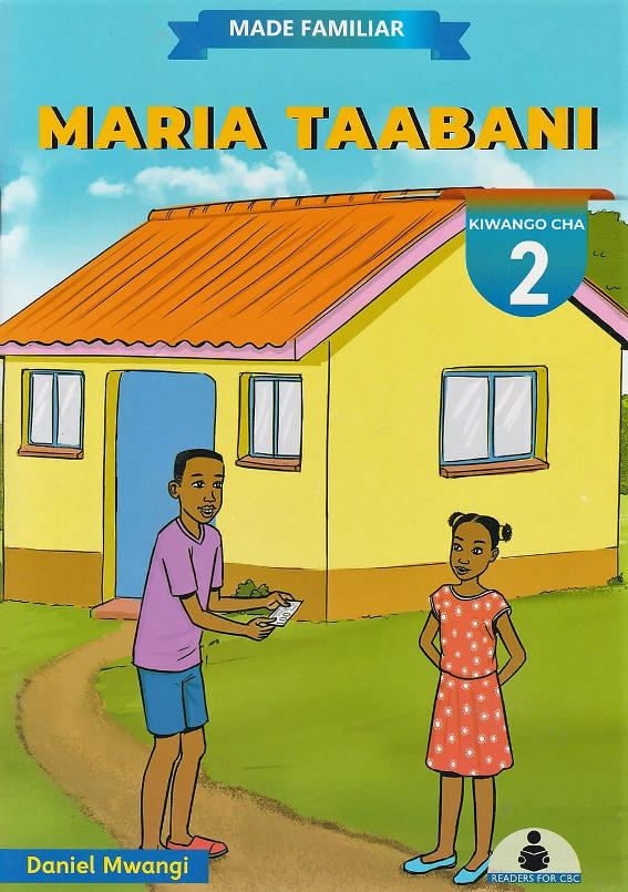 Maria Taabani Level 2 - Made Familiar | Hadithi ya Kanuni