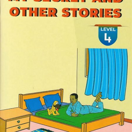 My Secret & Other Stories Level 4 - Made Familiar