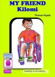 My Friend Kilomi (Storymoja) – Disability is not inability
