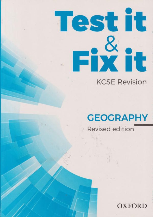 Test it & Fix it KCSE Geography Revised Edition - 3rd Edition