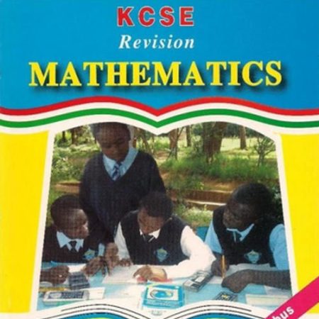 Topmark KCSE Revision Mathematics - KLB