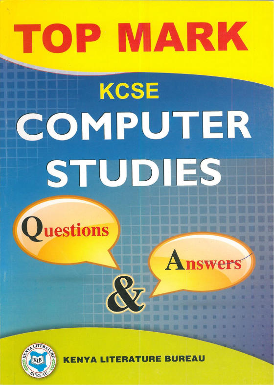 Topmark KCSE Computer Studies Questions & Answers