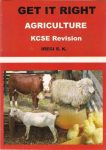 Get it Right Agriculture KCSE Revision- Iregi S.K
