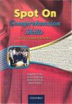 Spot on Comprehension Skills for Secondary Schools (Oxford)