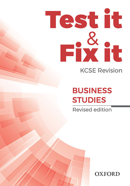 Test It & Fix It KCSE Business Studies Revised Ed (Oxford)